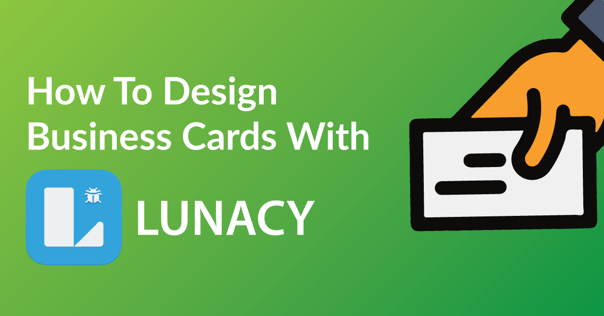 How to Design Business cards with Lunacy