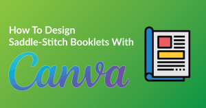 how To Design A Saddle-Stitch Booklet Using Canva